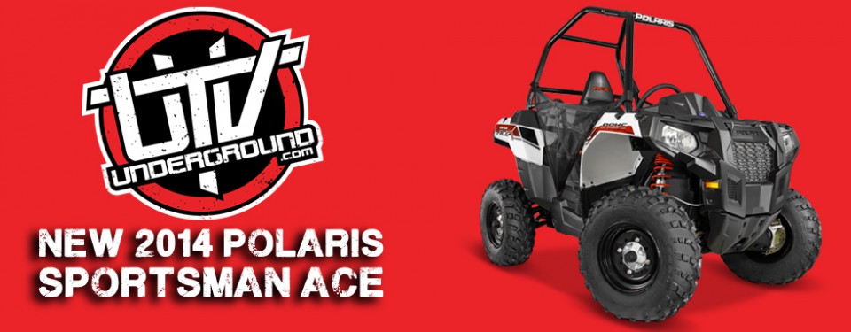 2014-polaris-sportsman-ace-feature-utvunderground.com